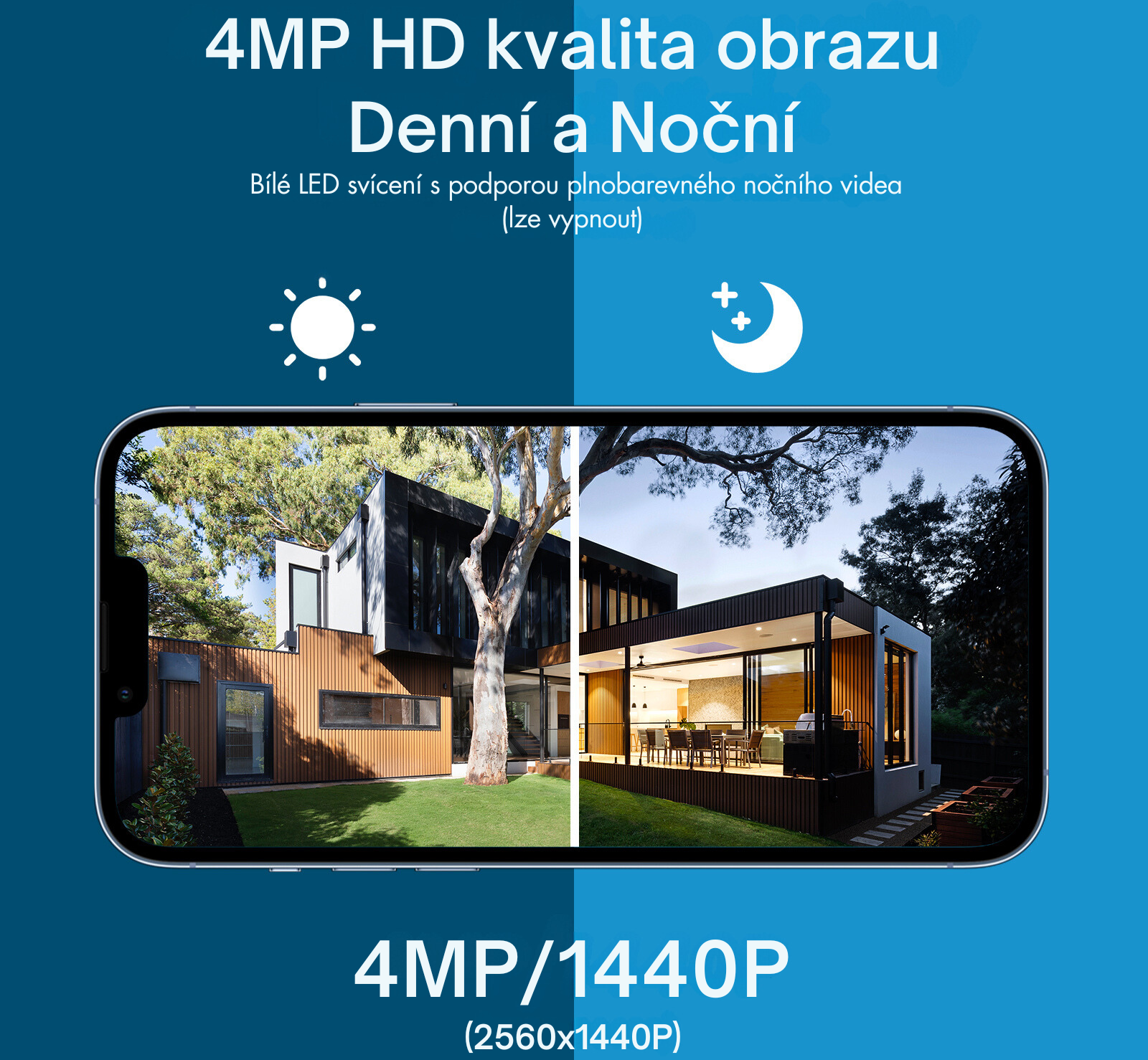 4MP HD kvalita obrazu Denní a Noční four spotlights provide you with full colour video at night (can be switched off)